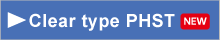 clear type PHST
